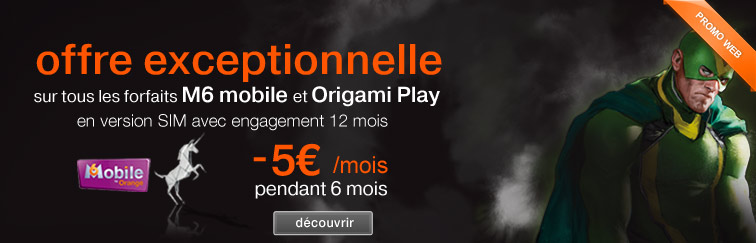 Promotion M6 Mobile et Origami Play
